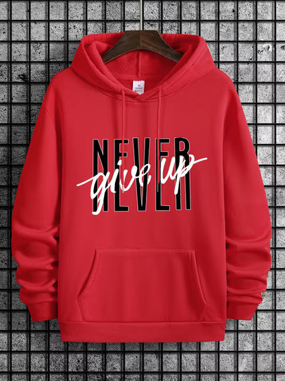 “Never Give Up” Hoodie – Premium Motivational Pullover Sweatshirt