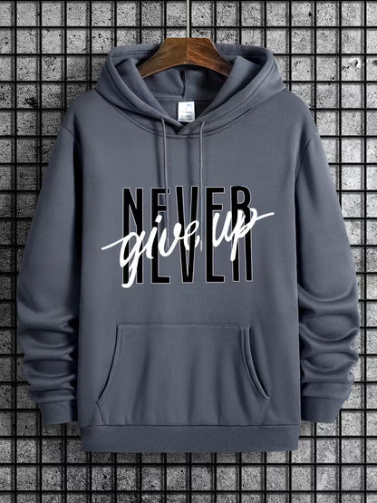 “Never Give Up” Hoodie – Premium Motivational Pullover Sweatshirt